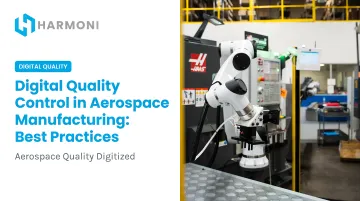 Digital Quality Control in Aerospace Manufacturing: Best Practices