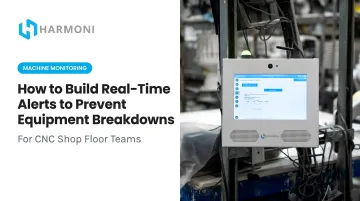 How to Build Real-Time Alerts to Prevent Equipment Breakdowns