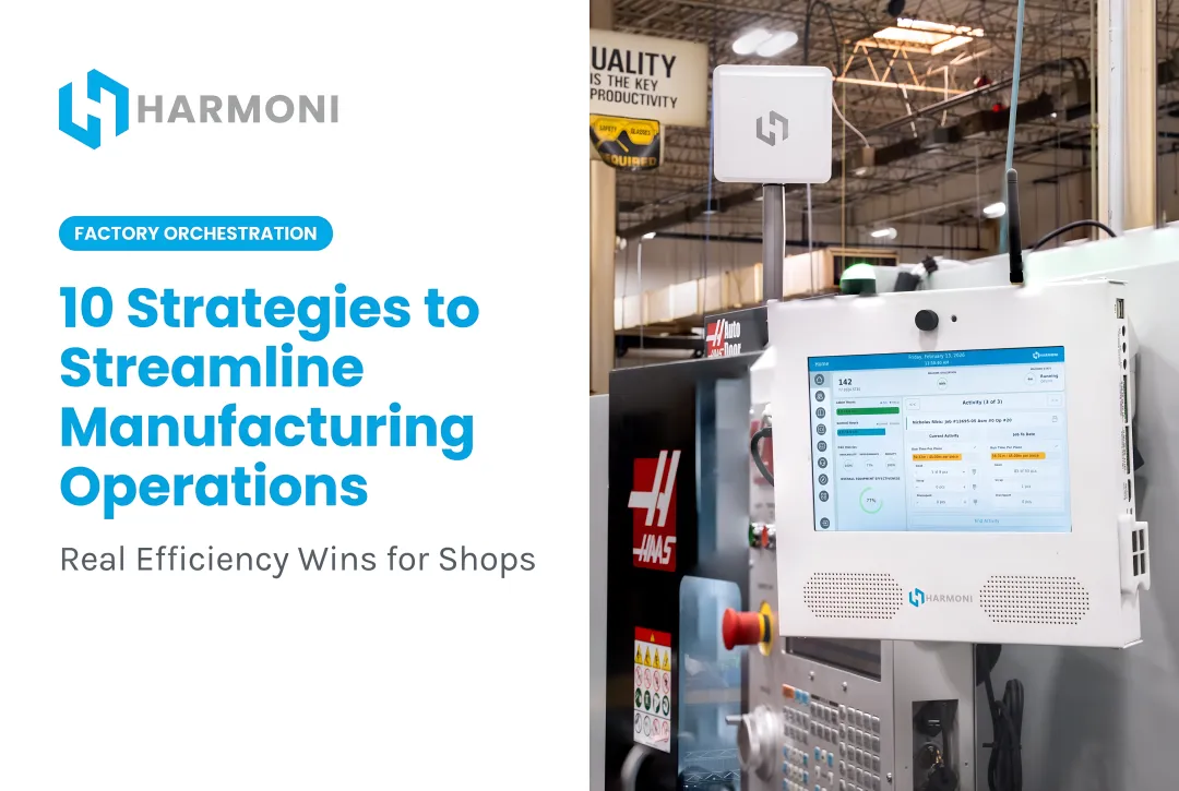 10 Strategies to Streamline Manufacturing Operations