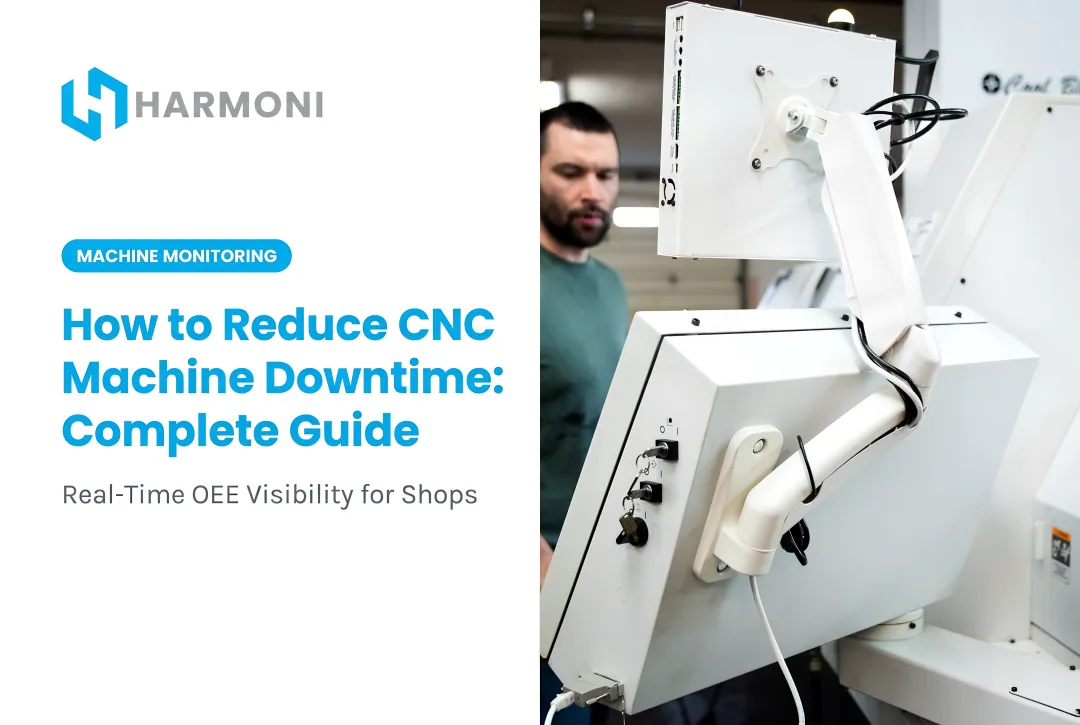 How to Reduce CNC Machine Downtime: Complete Guide