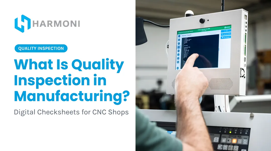What Is Quality Inspection in Manufacturing?