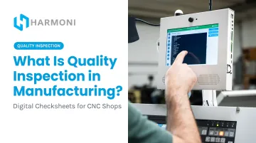 What Is Quality Inspection in Manufacturing?