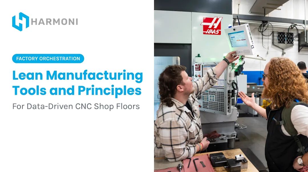 Lean Manufacturing Tools and Principles