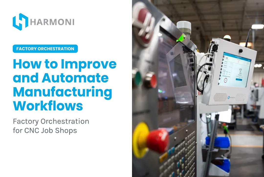 How to Improve and Automate Manufacturing Workflows