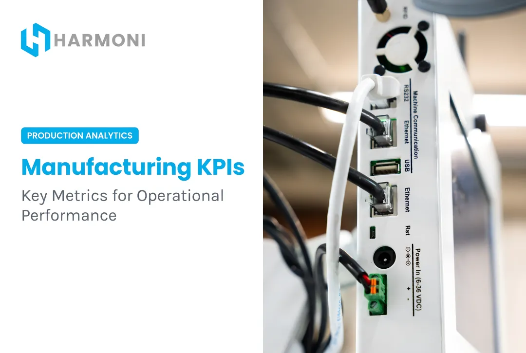 Manufacturing KPIs: Key Metrics for Operational Performance