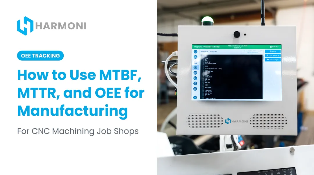 How to Use MTBF, MTTR, and OEE for Manufacturing Improvement