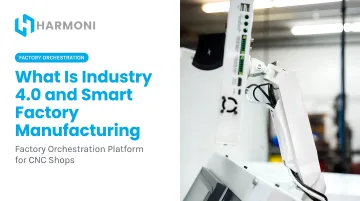 What Is Industry 4.0 and Smart Factory Manufacturing
