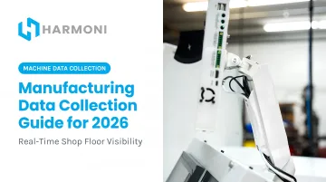 Manufacturing Data Collection Guide for 2026