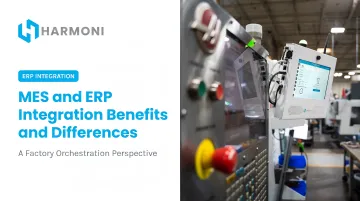 MES and ERP Integration Benefits and Differences