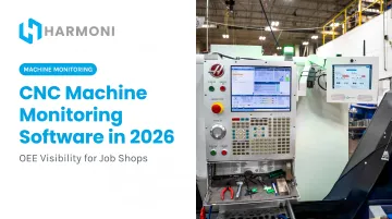CNC Machine Monitoring Software in 2026