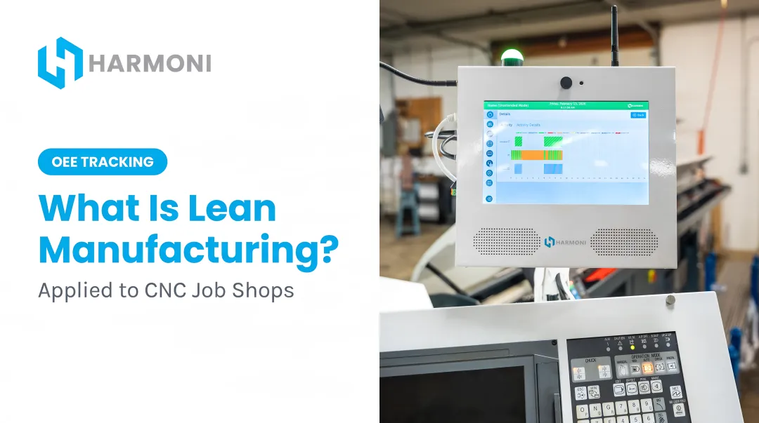 What Is Lean Manufacturing?