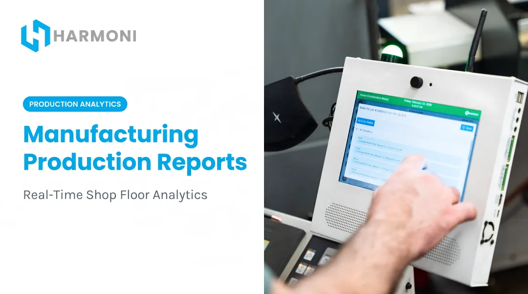 Manufacturing Production Reports