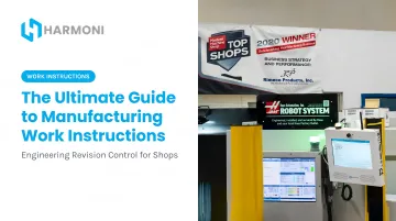 The Ultimate Guide to Manufacturing Work Instructions