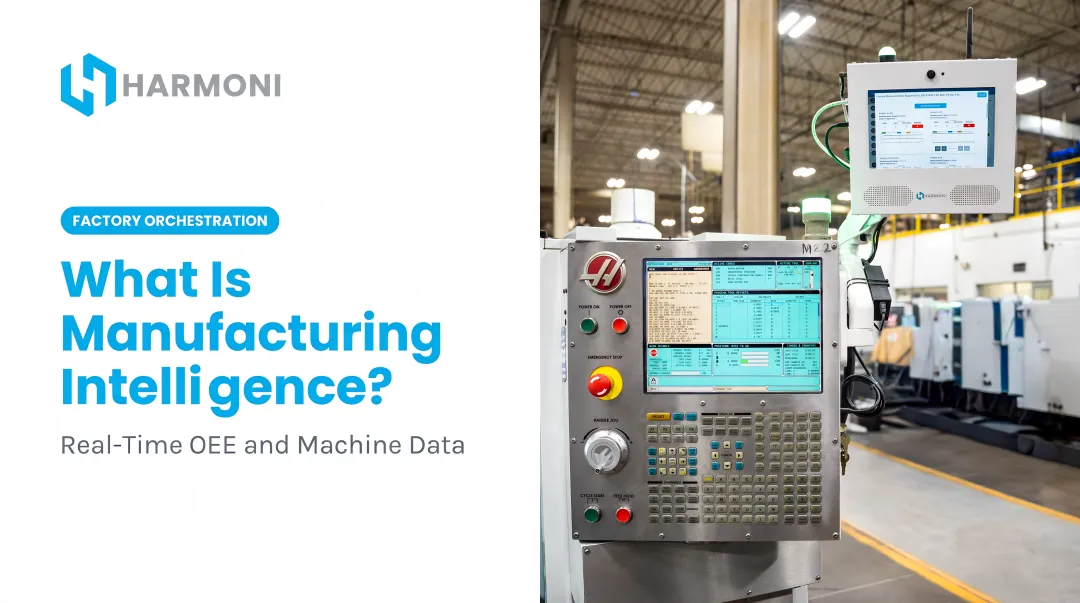 What Is Manufacturing Intelligence?
