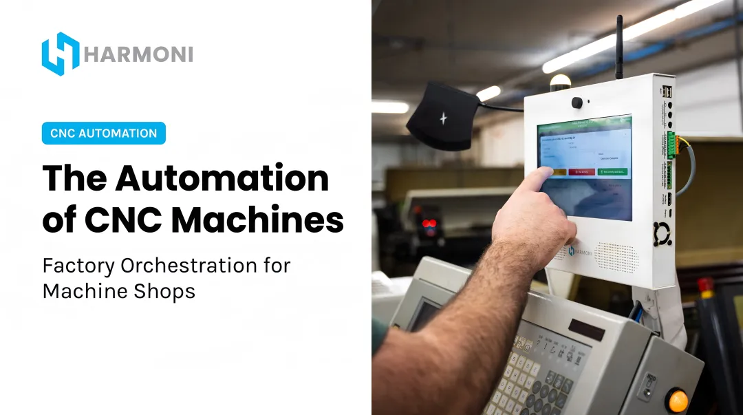 The Automation of CNC Machines