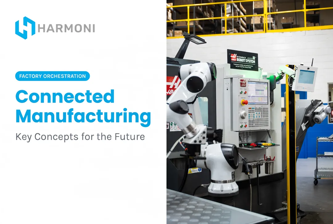 Connected Manufacturing: Key Concepts for the Future