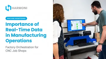 Importance of Real-Time Data in Manufacturing Operations