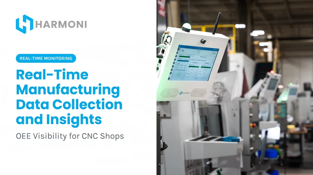 Real-Time Manufacturing Data Collection and Insights
