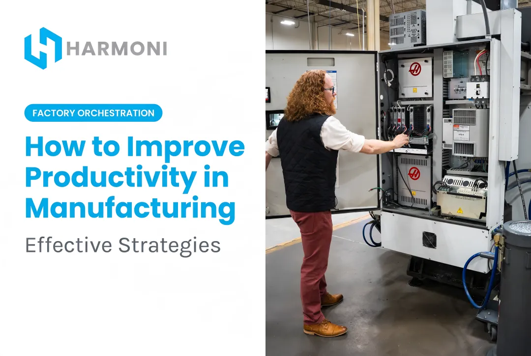 How to Improve Productivity in Manufacturing: Effective Strategies