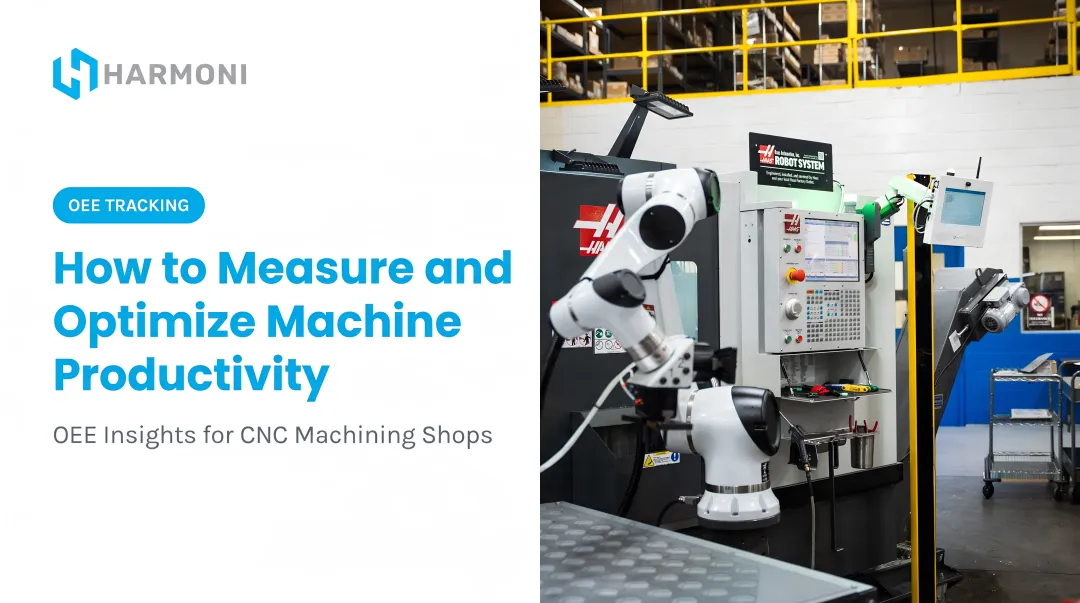 How to Measure and Optimize Machine Productivity