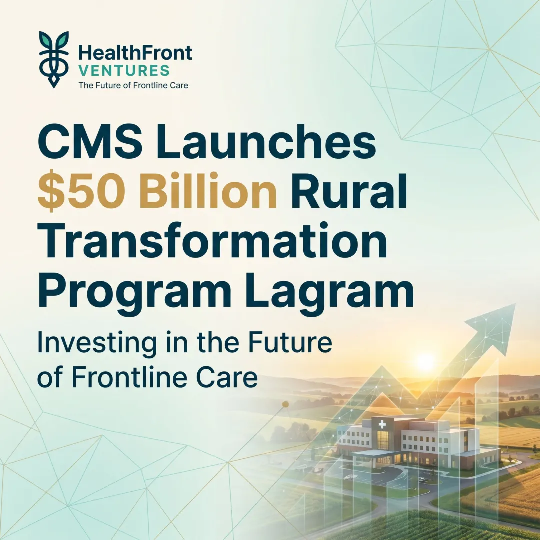 CMS Launches $50 Billion Rural Health Transformation Program