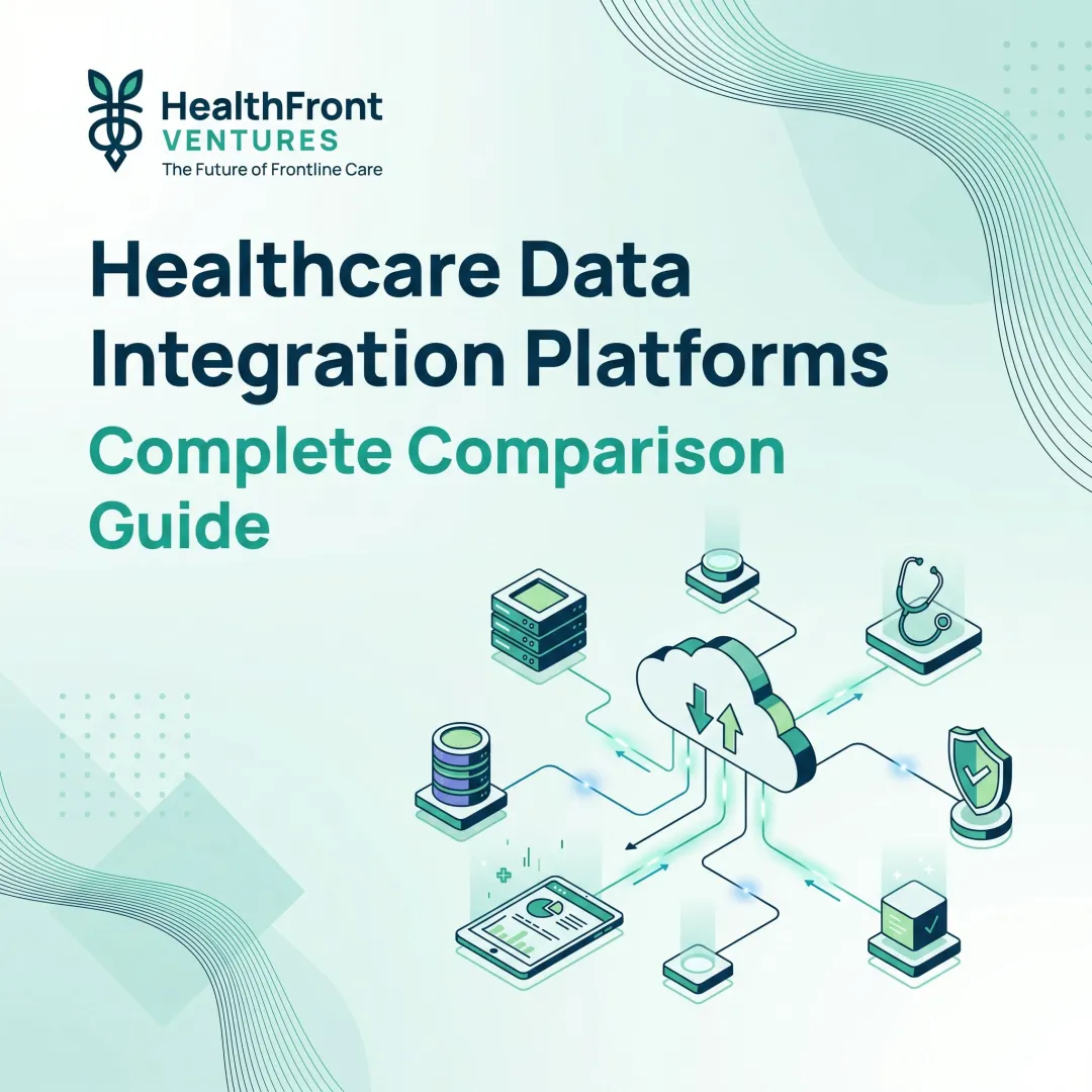 Healthcare Data Integration Platforms: Complete Comparison Guide