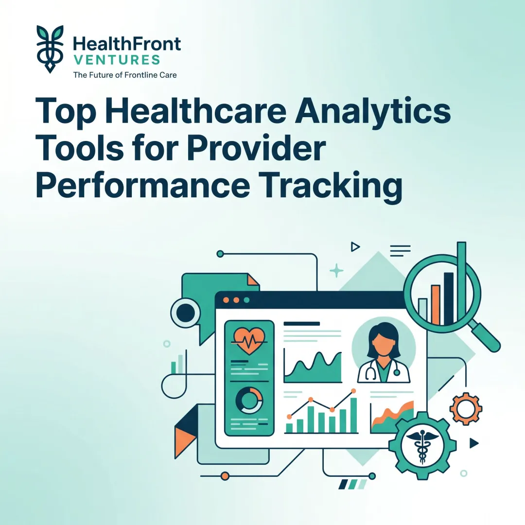 Top Healthcare Analytics Tools for Provider Performance Tracking
