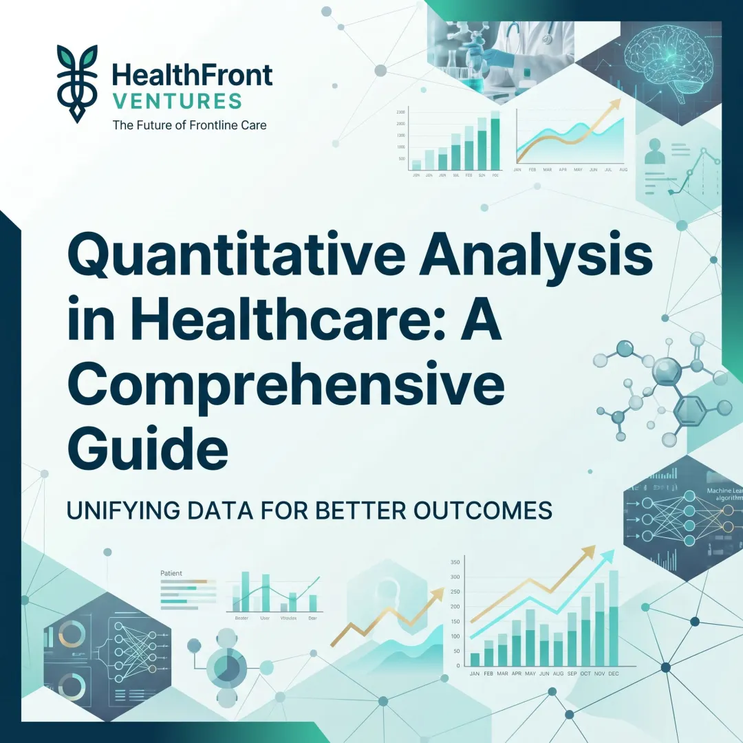 Quantitative Analysis in Healthcare: A Comprehensive Guide