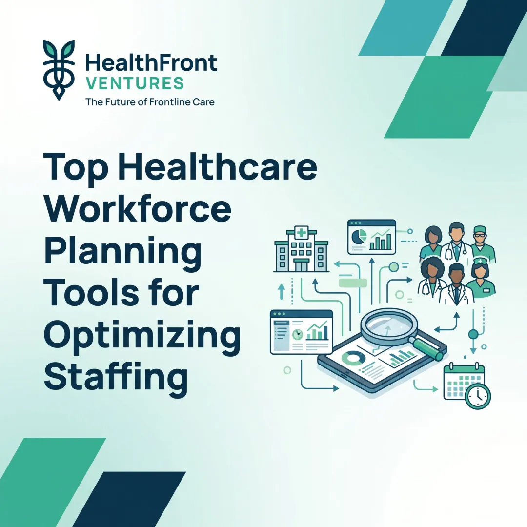 Top Healthcare Workforce Planning Tools for Optimizing Staffing
