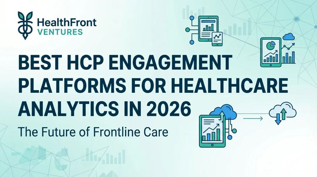 Best HCP Engagement Platforms for Healthcare Analytics in 2026