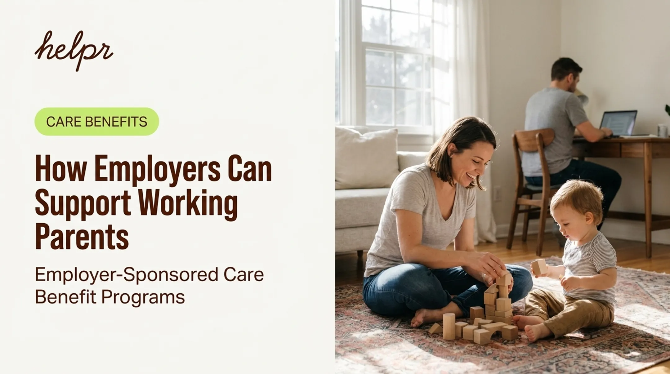 How Employers Can Support Working Parents
