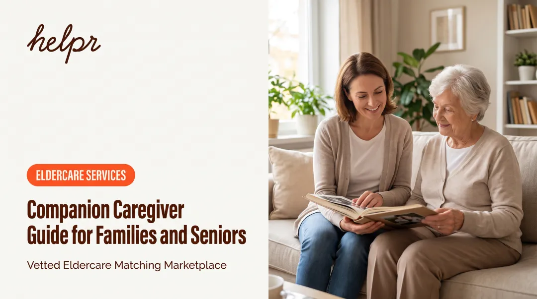 Companion Caregiver Guide for Families and Seniors