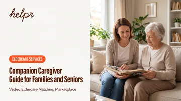 Companion Caregiver Guide for Families and Seniors