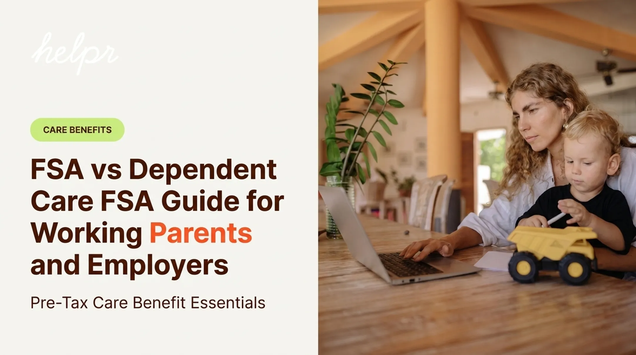 FSA vs Dependent Care FSA Guide for Working Parents and Employers