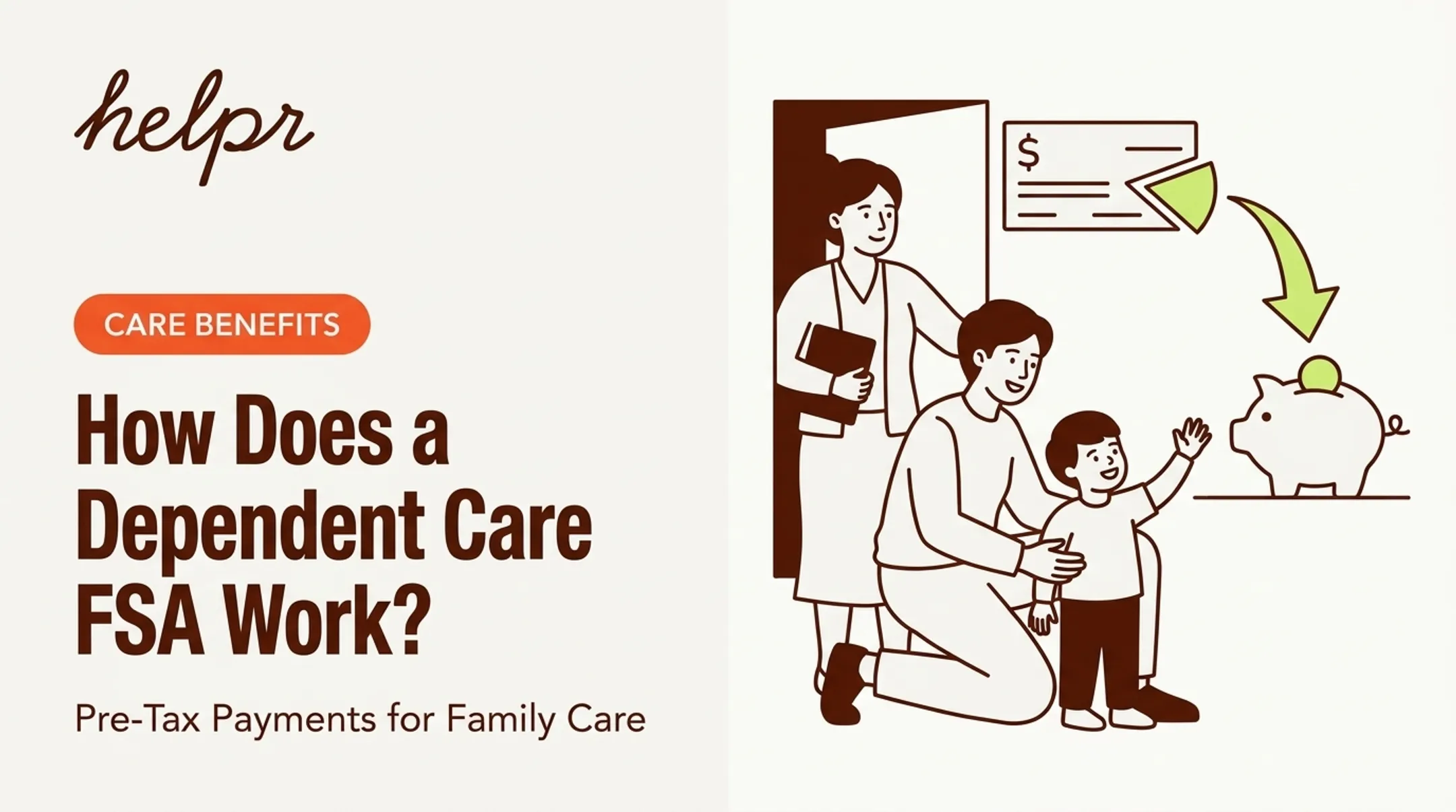 How Does a Dependent Care FSA Work?