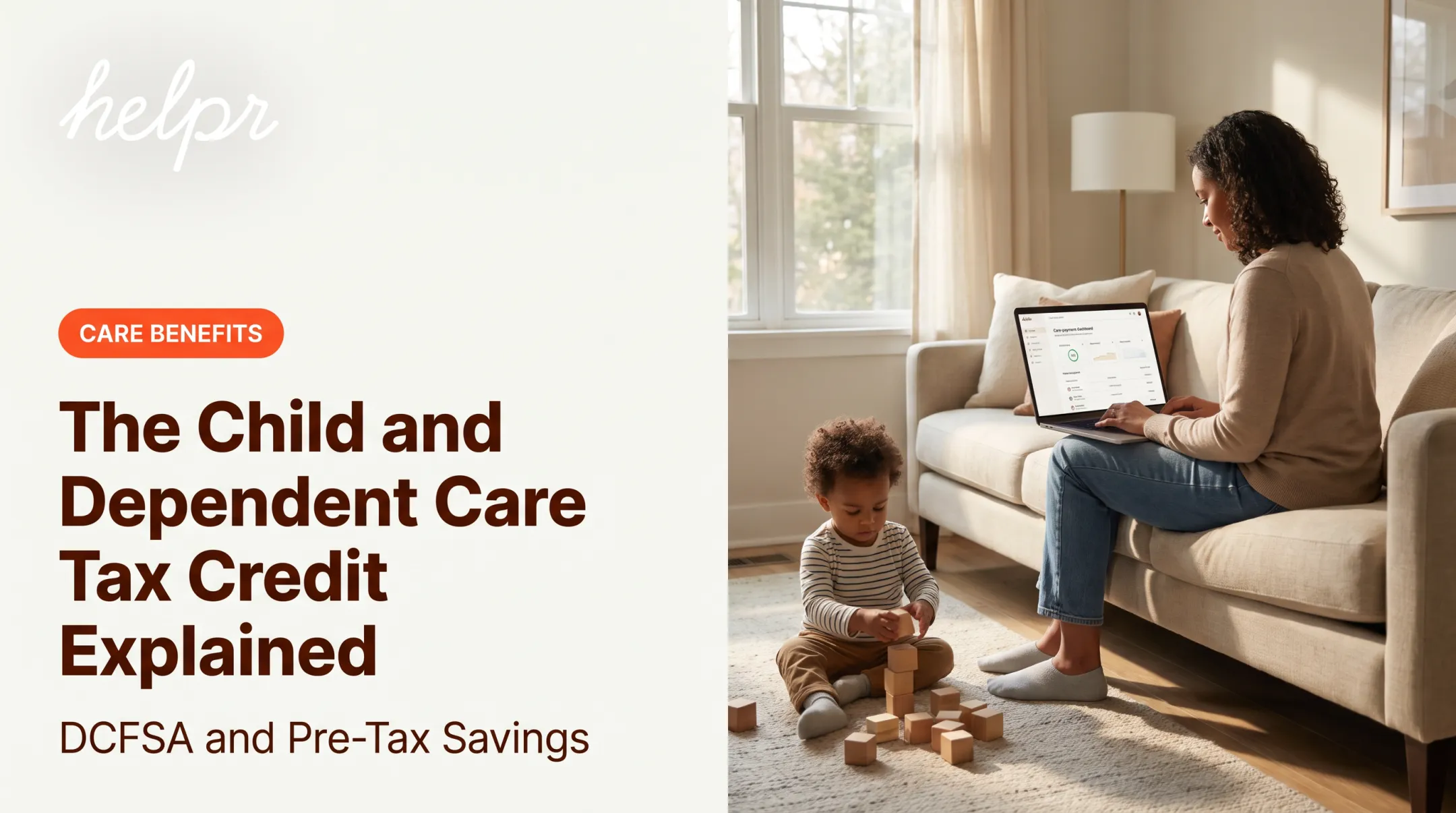 The Child and Dependent Care Tax Credit Explained