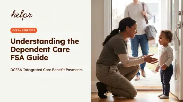 Understanding the Dependent Care FSA Guide