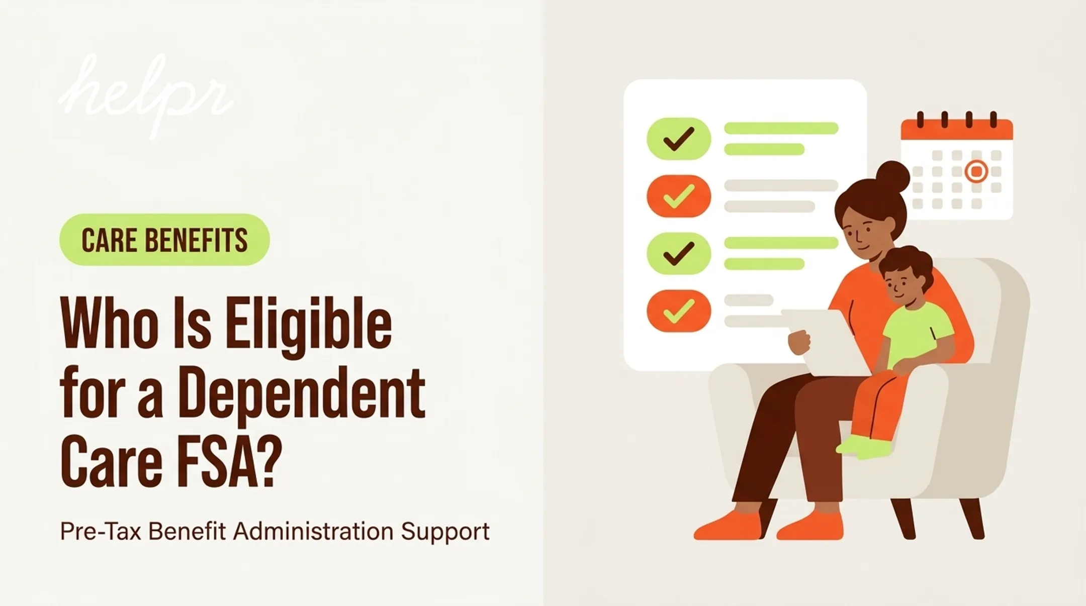 Who Is Eligible for a Dependent Care FSA?