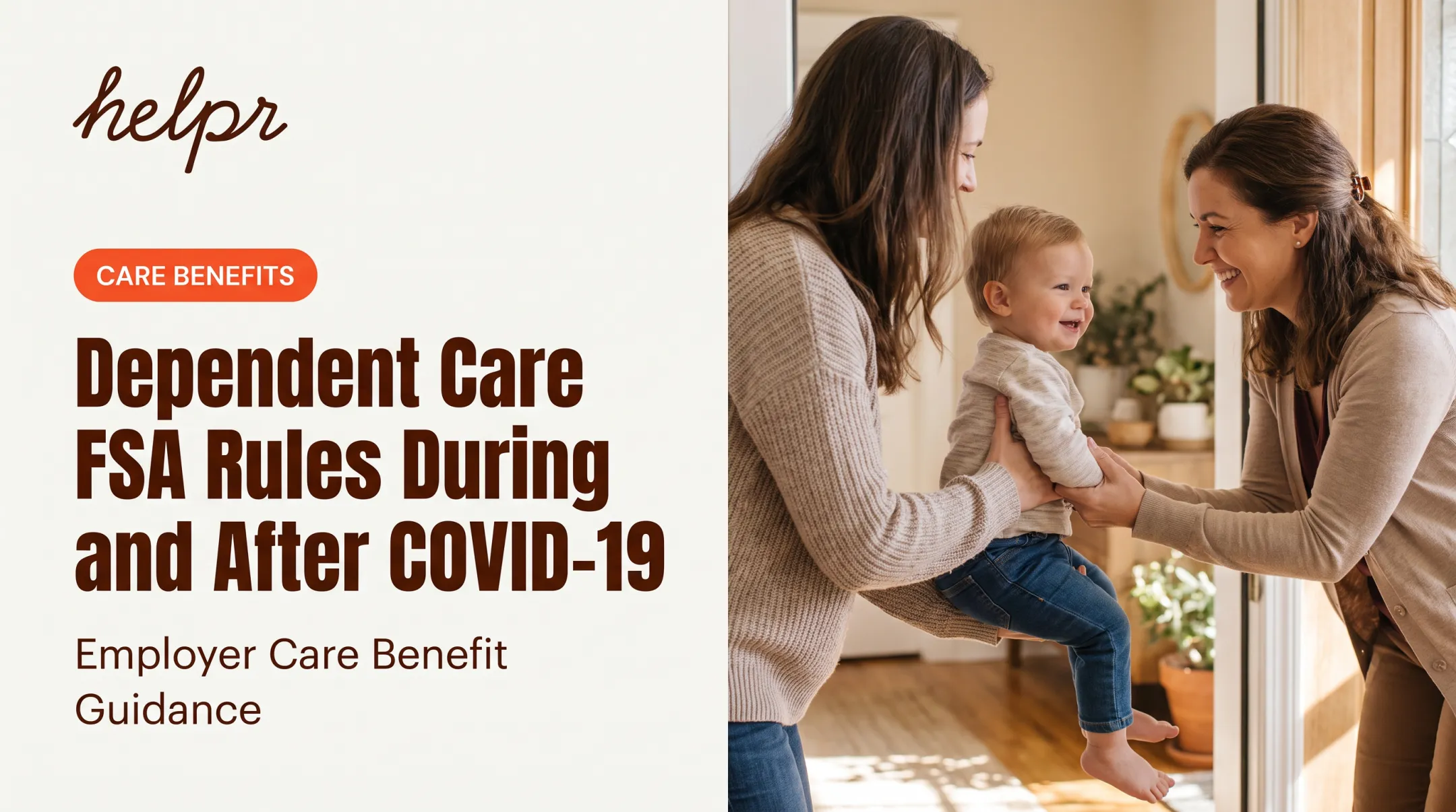 Dependent Care FSA Rules During and After COVID-19