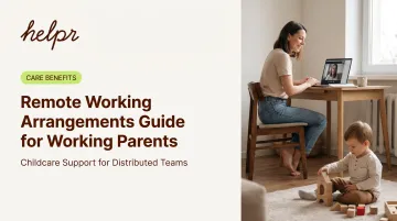 Remote Working Arrangements Guide for Working Parents