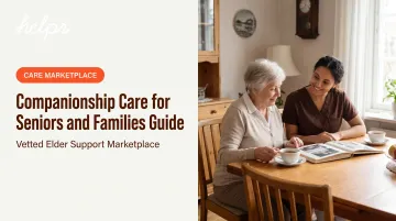 Companionship Care for Seniors and Families Guide