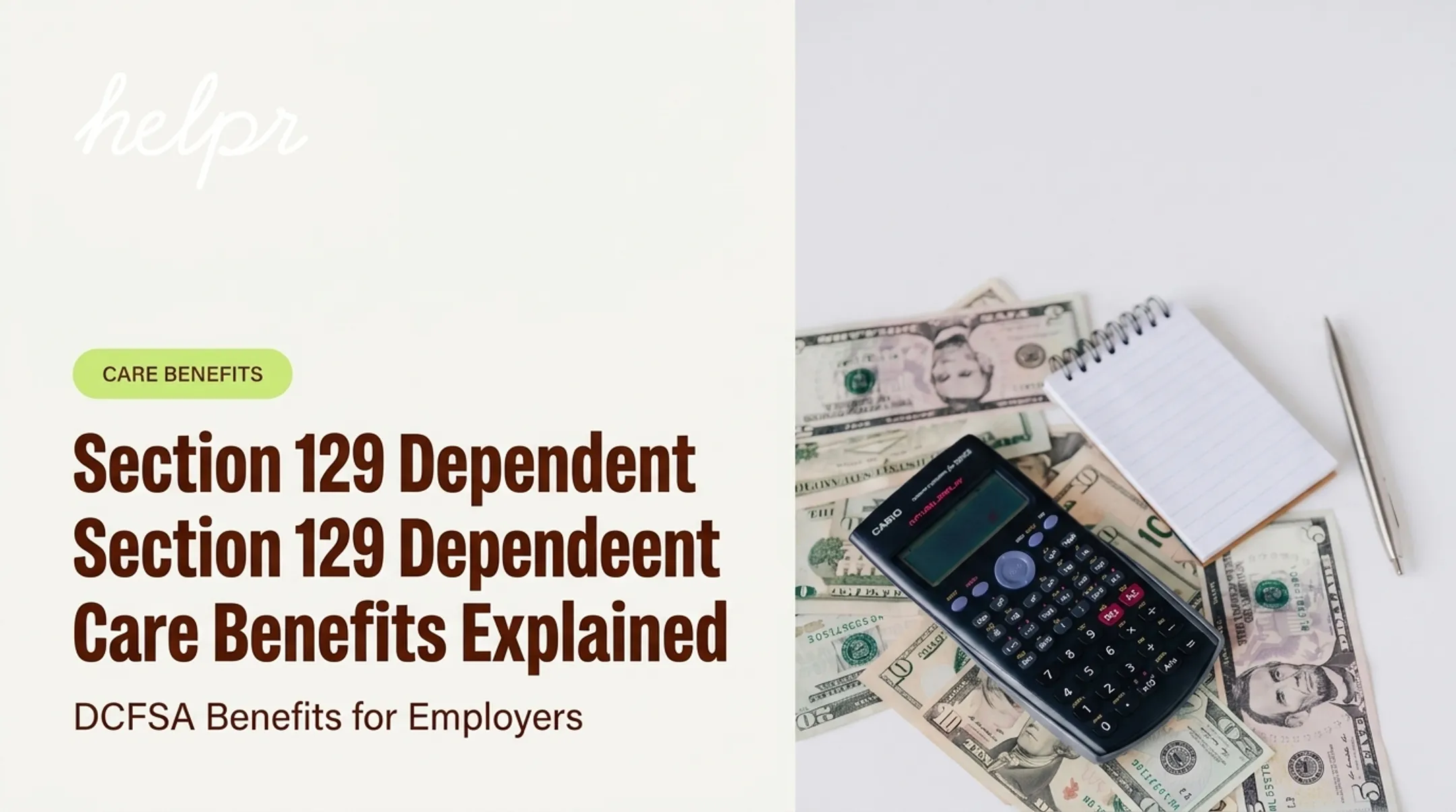 Section 129 Dependent Care Benefits Explained