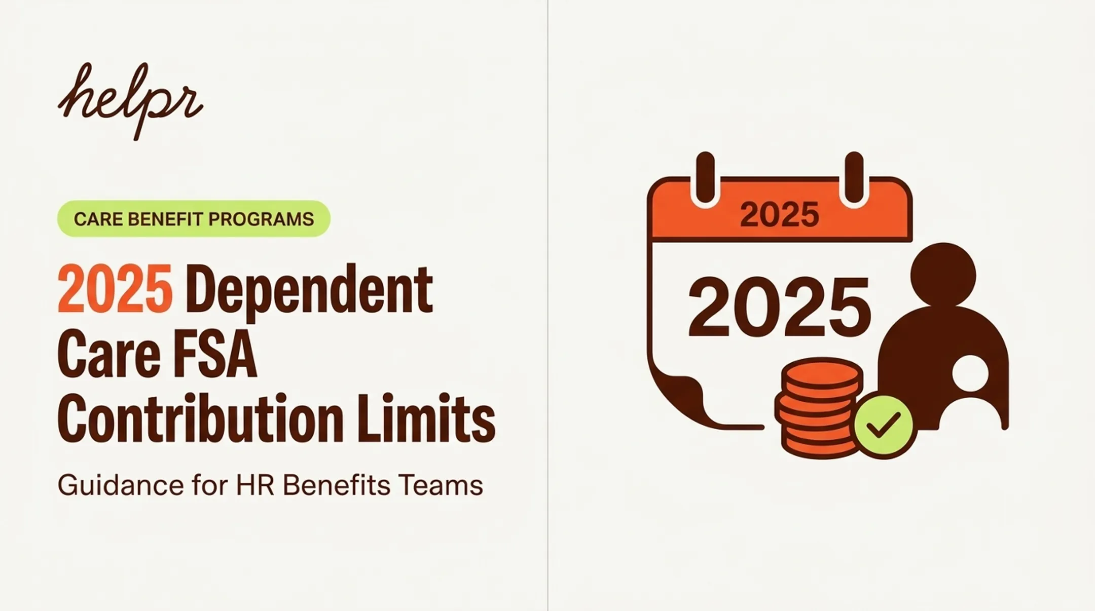 2025 Dependent Care FSA Contribution Limits