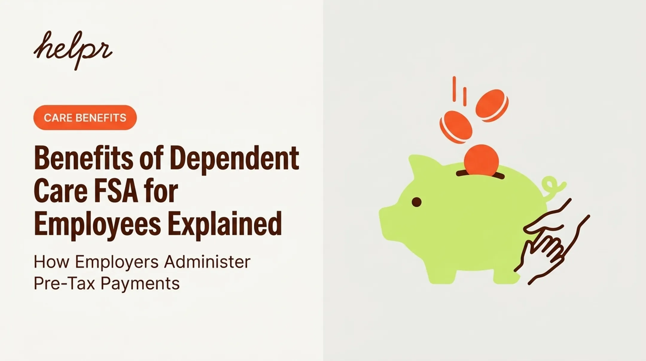 Benefits of Dependent Care FSA for Employees Explained