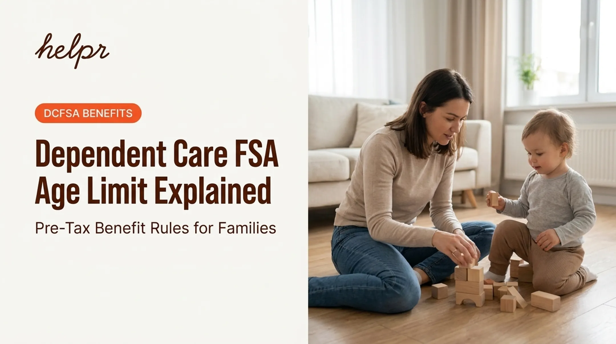 Dependent Care FSA Age Limit Explained