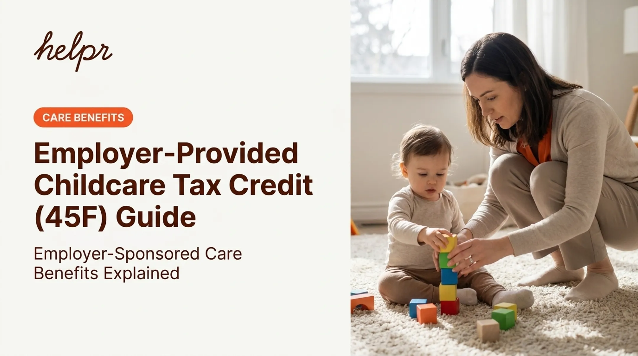 Employer-Provided Childcare Tax Credit (45F) Guide