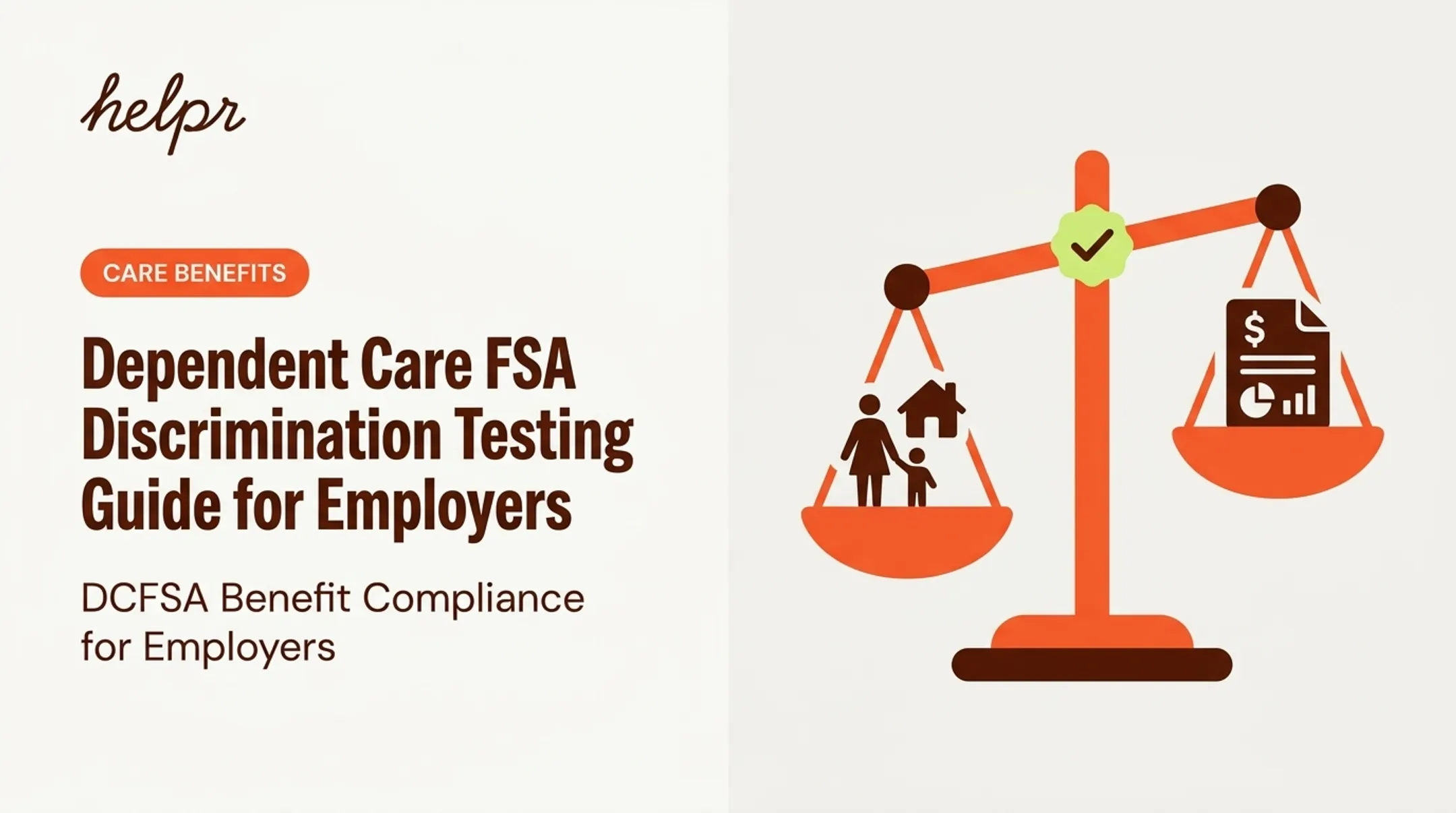 Dependent Care FSA Discrimination Testing Guide for Employers