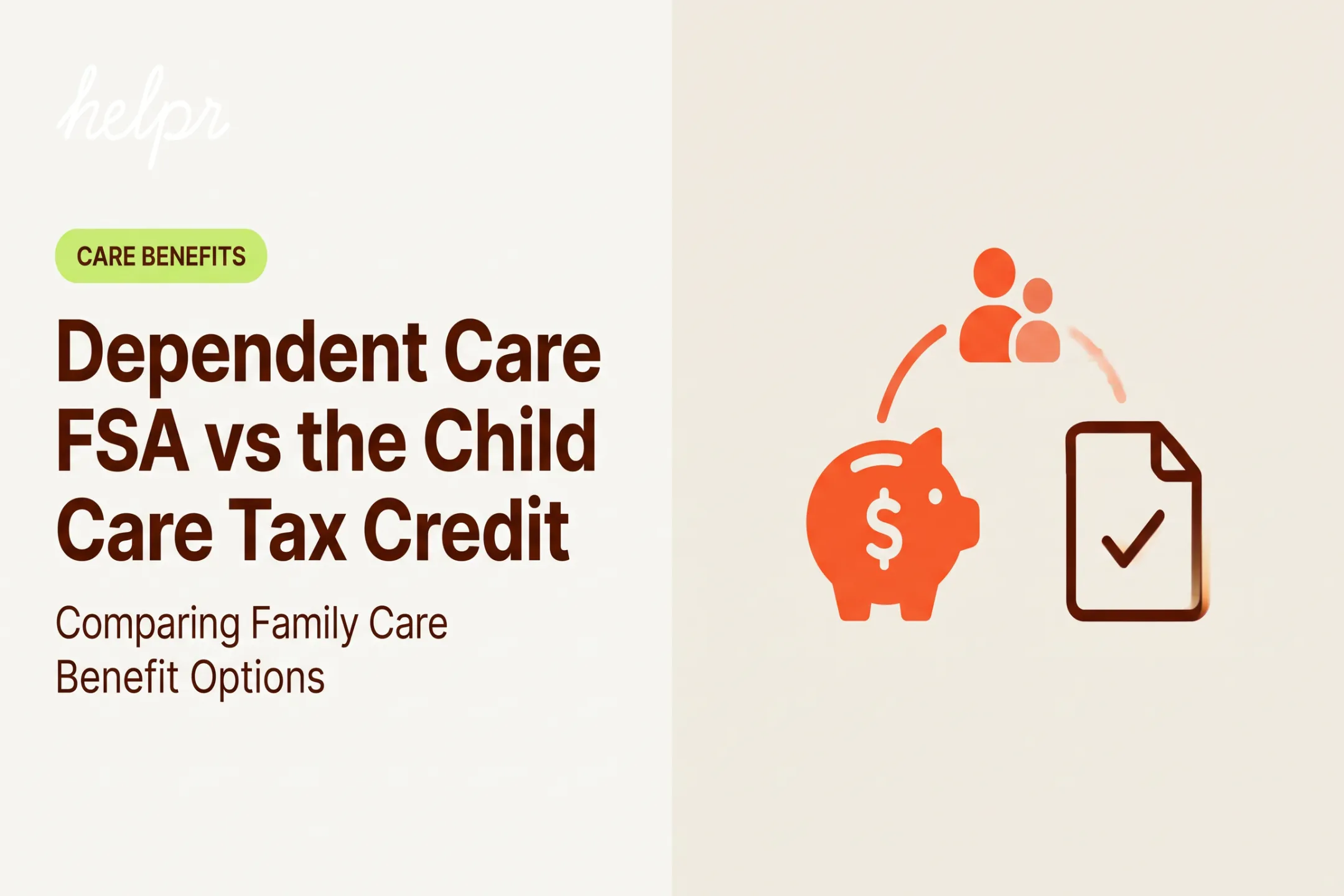 Dependent Care FSA vs the Child Care Tax Credit