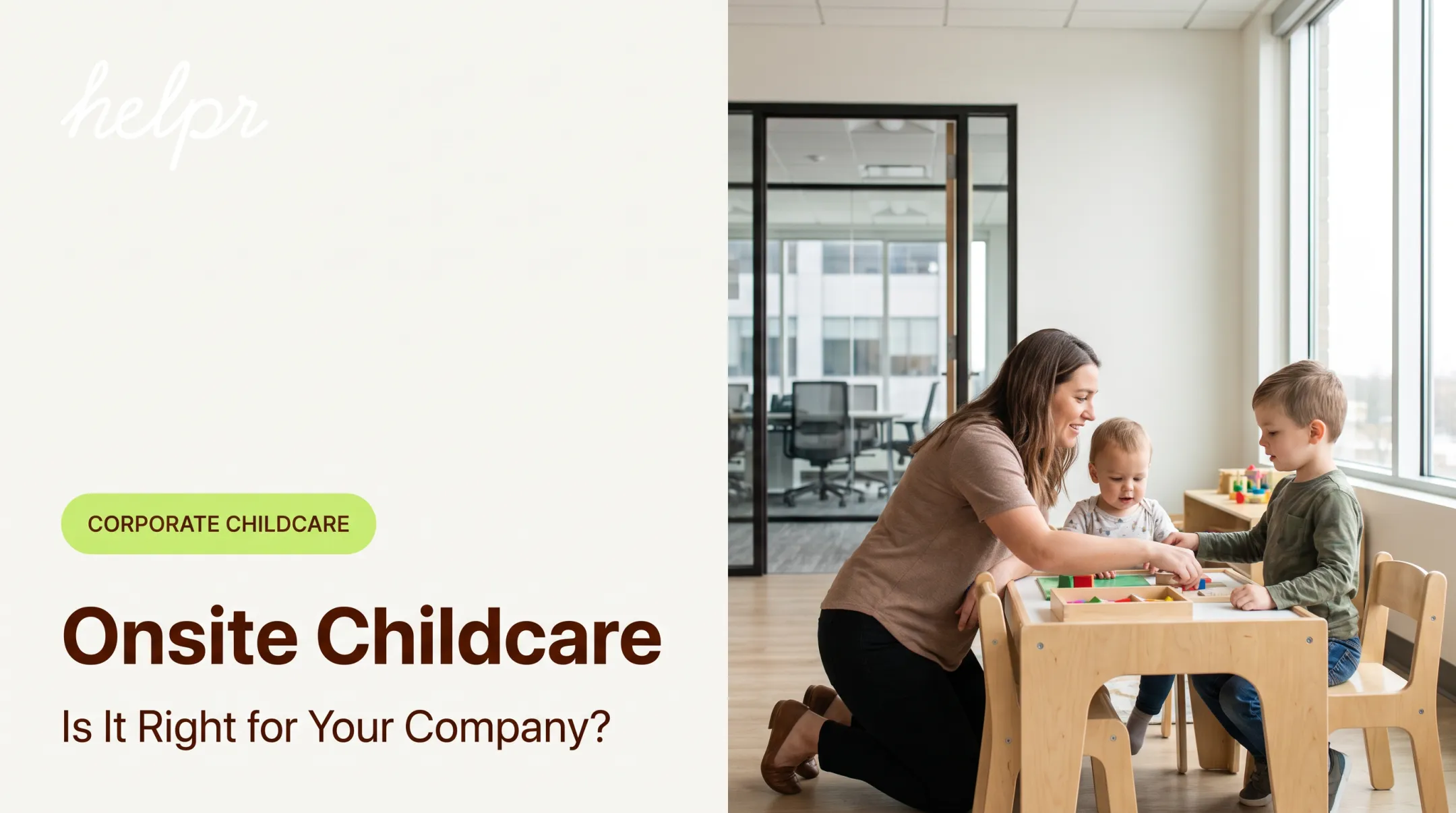 Onsite Childcare: Is It Right for Your Company?
