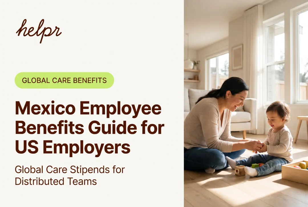 Mexico Employee Benefits Guide for US Employers